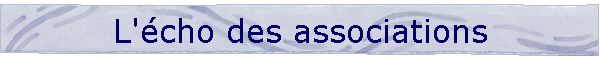 L'cho des associations